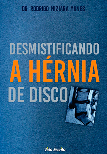 Livro Desmistificando a Hérnia de Disco